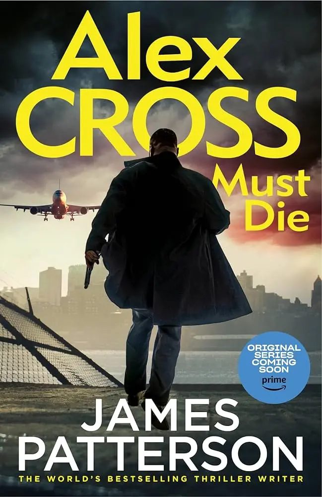Cover of Alex Cross Must Die, by James Patterson.