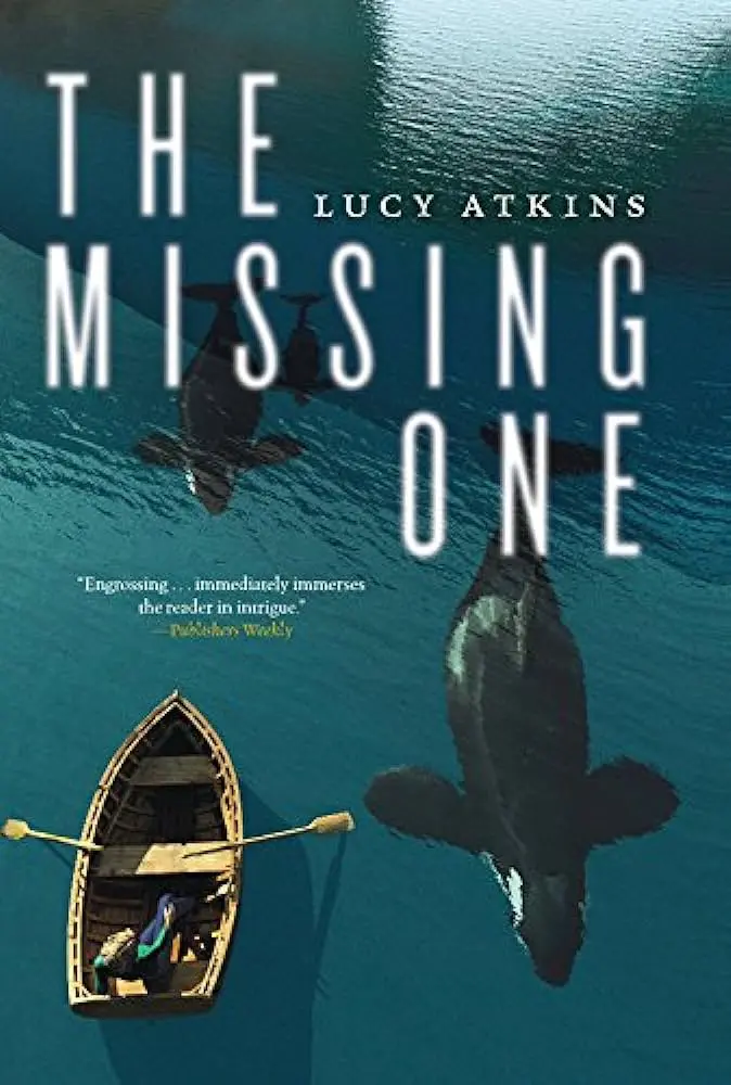 Cover of The Missing One, by Lucy Atkins.