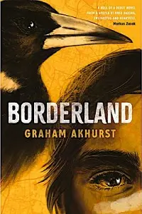 Cover of Borderland, by Graham Akhurst.