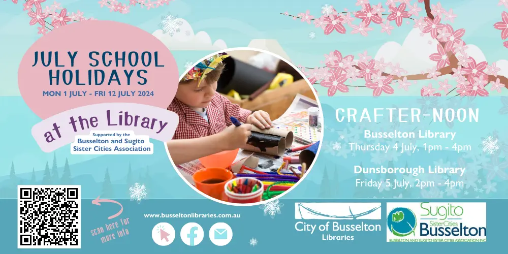 Crafternoon at Dunsborough Library. Thursday 5th July, 2pm to 4pm.