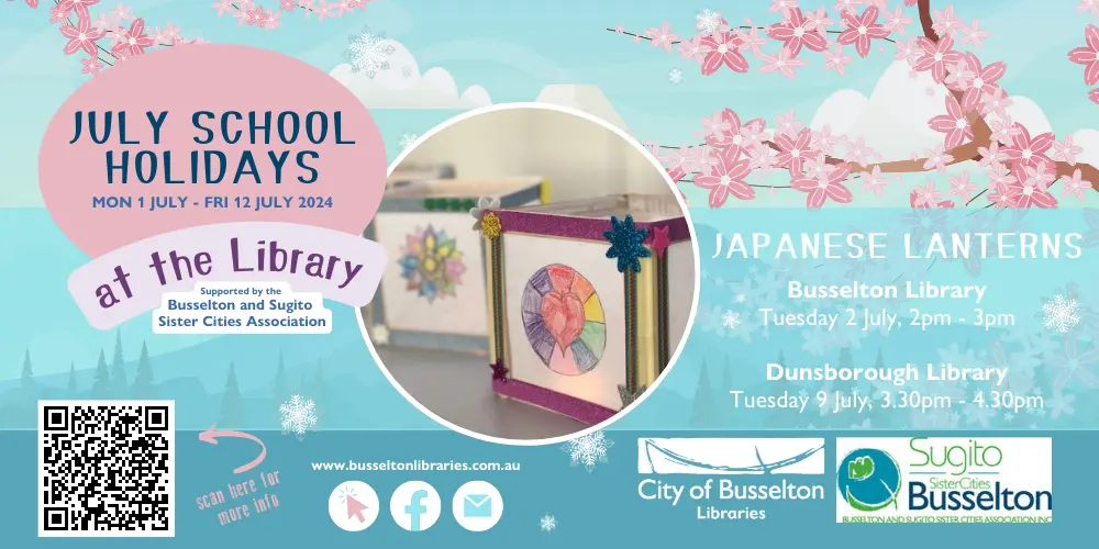 Make Japanese Lanterns at Dunsborough Library. Tuesday 9th July, 3:30pm to 4:30pm.