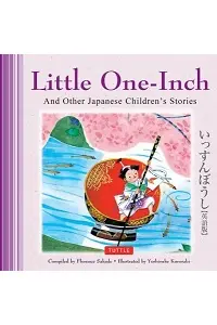 Cover of Little One-Inch and other Japanese Children's Favorite Stories, compiled by Florence Sakade.