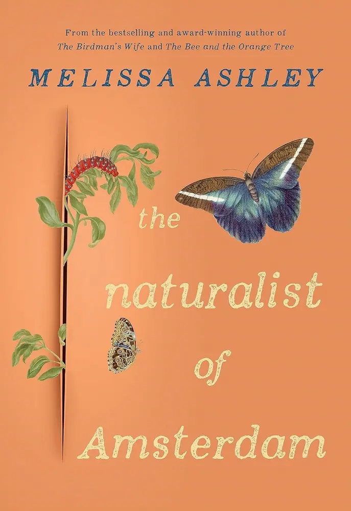 Cover of The Naturalist of Amsterdam, by Melissa Ashley.