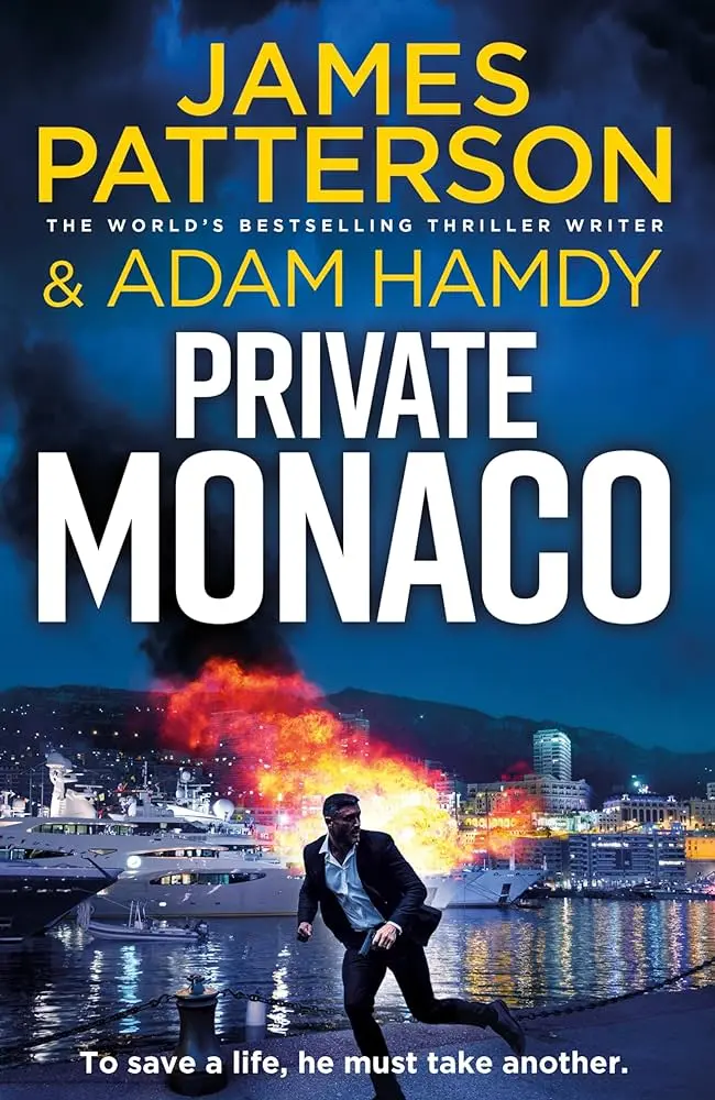 Cover of Private Monaco, by James Patterson and Adam Hamdy.