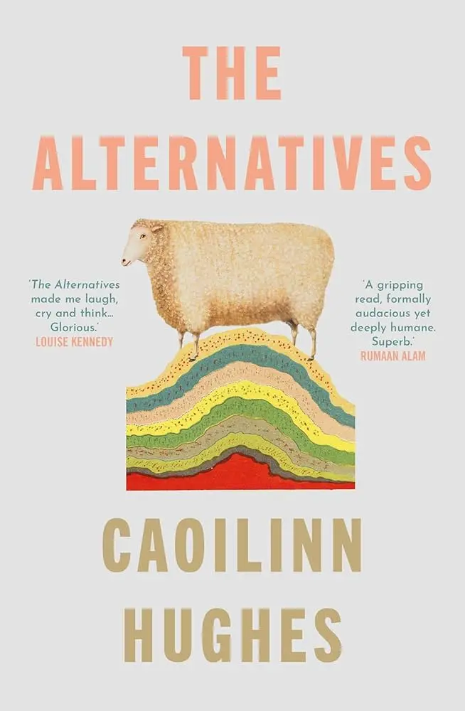 Cover of The Alternatives, by Caoilinn Hughes.