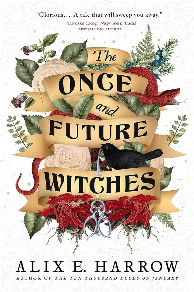 Cover of The Once and Future Witches, by Alix E. Harrow.