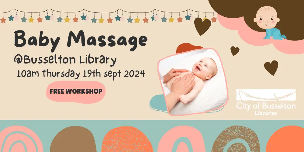 Baby Massage workshop held at Busselton Library on the 19th of September 2024