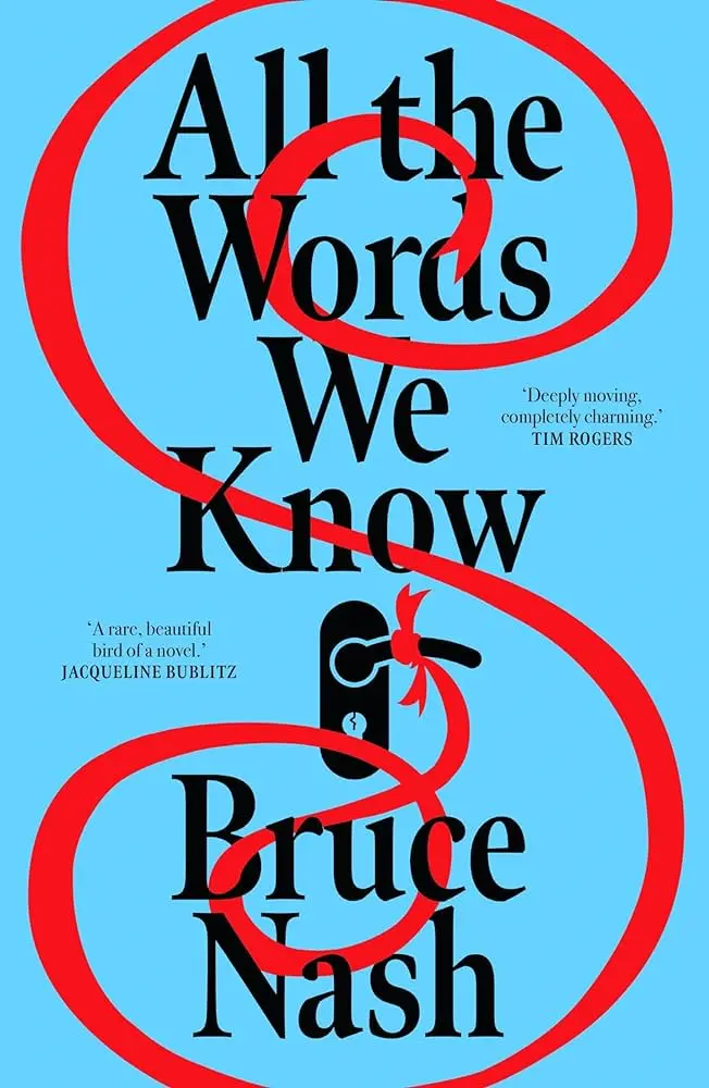 Cover of All the Words We Know, by Bruce Nash.