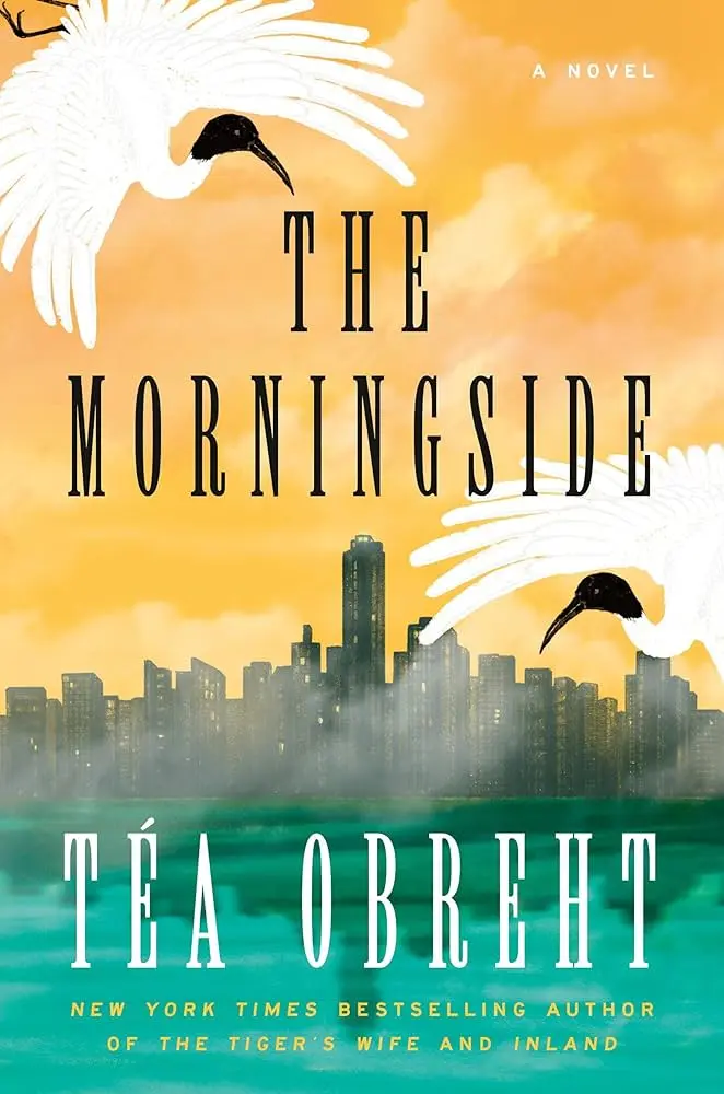 Cover of The Morningside, by Téa Obreht.