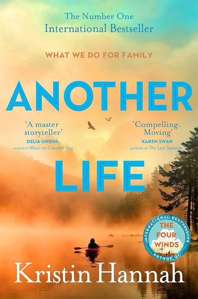 Cover of Another Life, by Kristin Hannah.