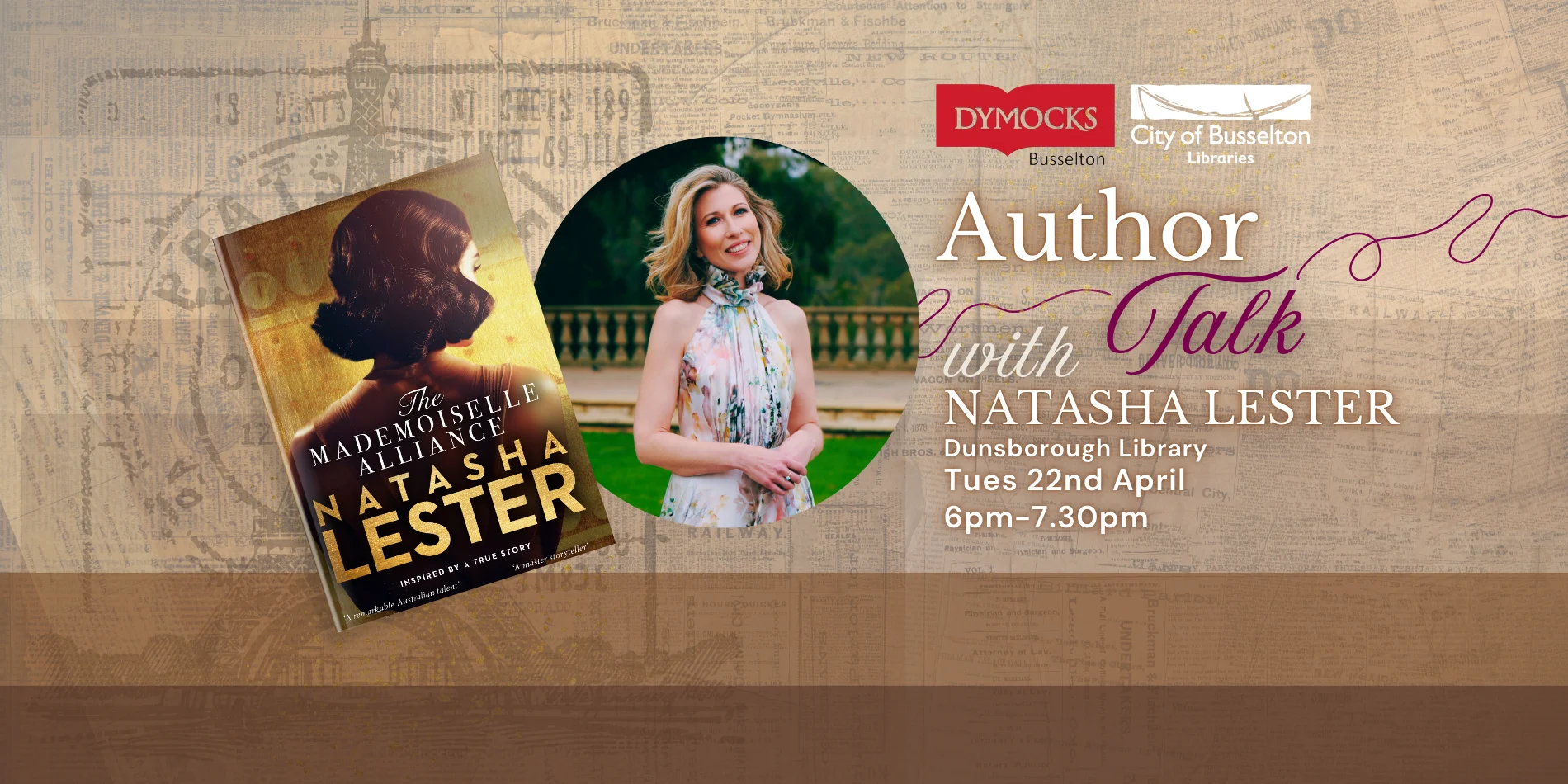 Natasha Lester will be visiting the Dunsborough Library on the 22nd of April 2025 from 6pm.