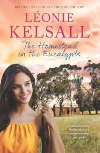 The Homestead in the Eucalypts, by Leonie Kelsall.