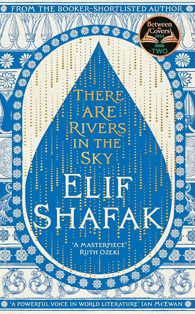 Cover of There are Rivers in the Sky, by Elif Shafak.